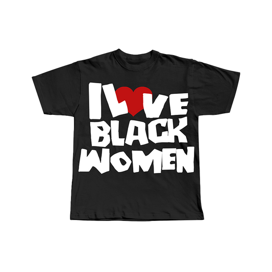 I LOVE BLCK WOMEN STATEMENT TEE